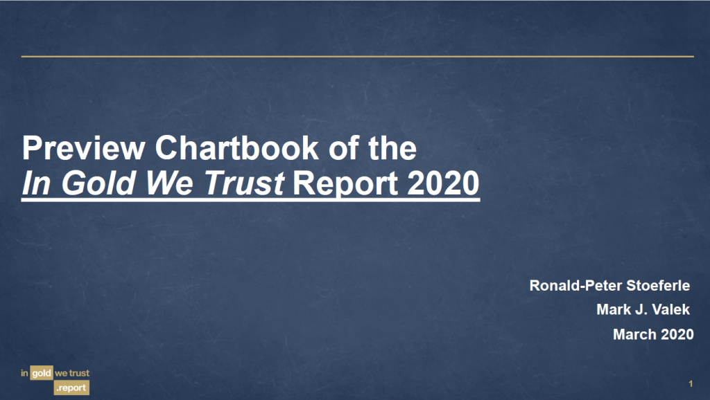 Preview Chartbook Of The In Gold We Trust Report 2020